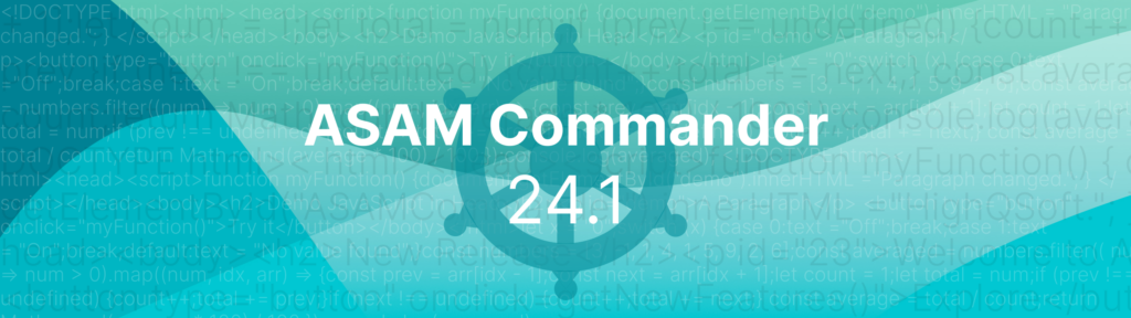 ASAM Commander 24.1 Release - HighQSoft